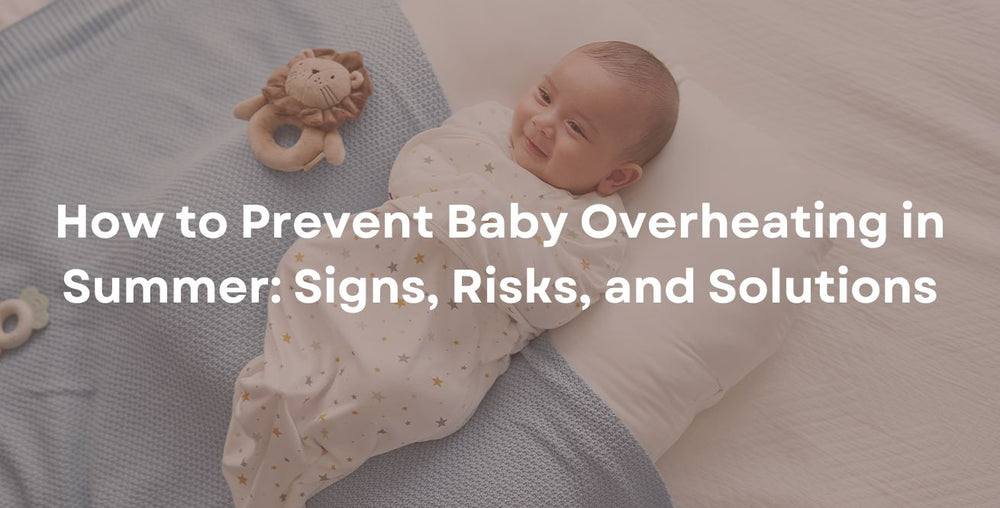 How to Prevent Baby Overheating in Summer: Signs, Risks, and Solutions