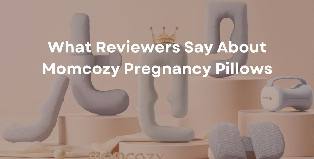 What Reviewers Say About Momcozy Pregnancy Pillows