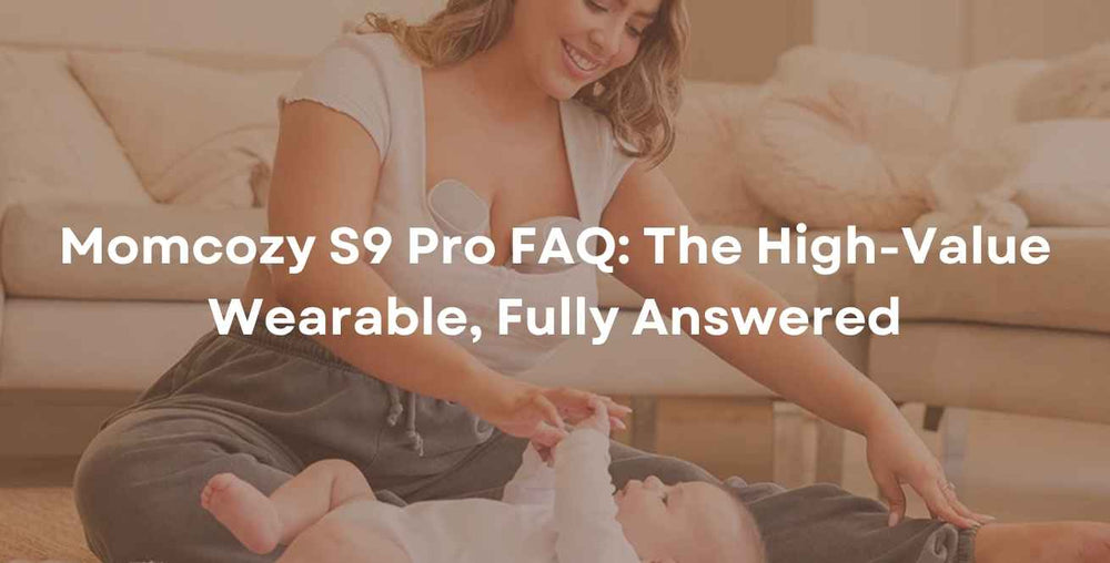 Momcozy S9 Pro FAQ: The High-Value Wearable, Fully Answered