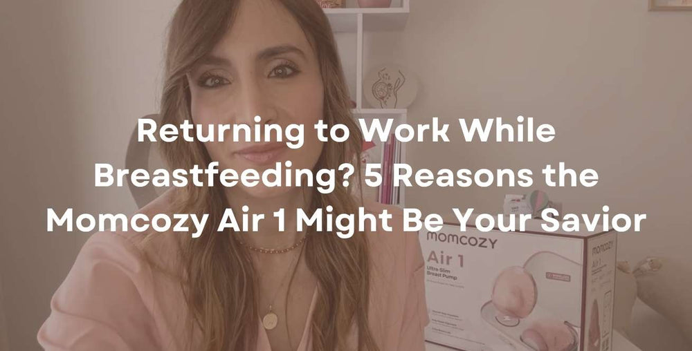 Returning to Work While Breastfeeding? 5 Reasons the Momcozy Air 1 Might Be Your Savior