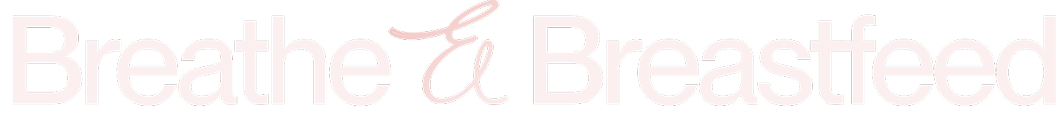 Breathe & Breastfeed