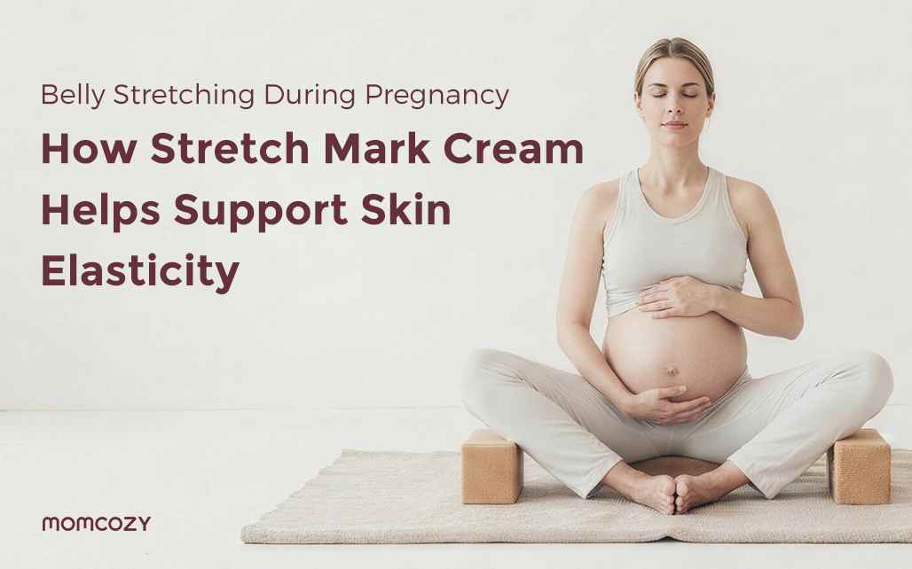 Belly Stretching During Pregnancy: How Stretch Mark Cream Helps Support Skin Elasticity