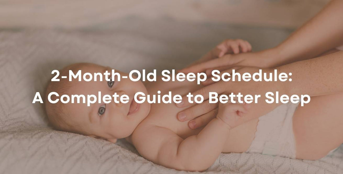 2-month-old baby sleep schedule complete guide to better sleep