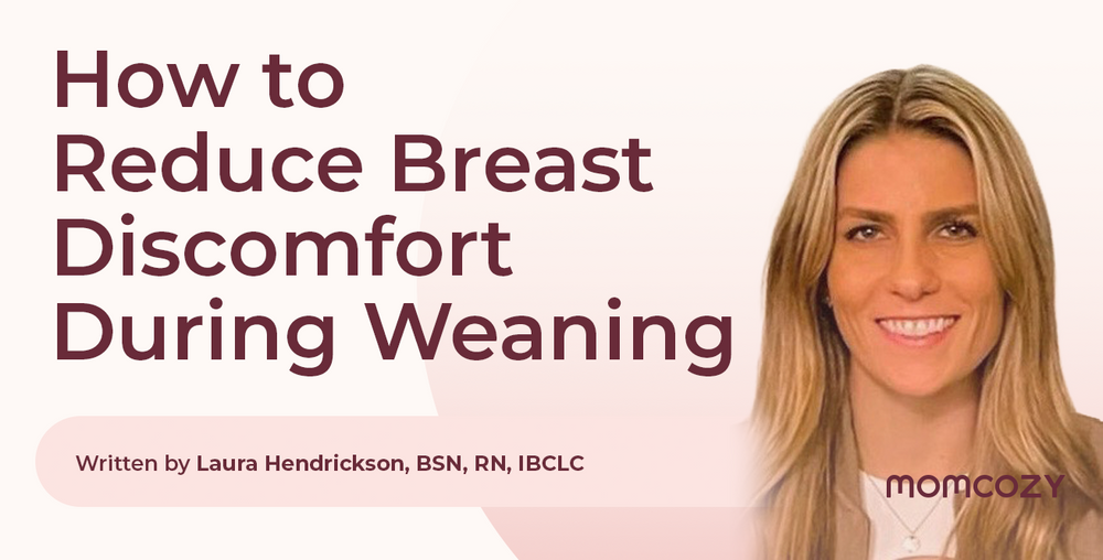 How to Reduce Breast Discomfort During Weaning