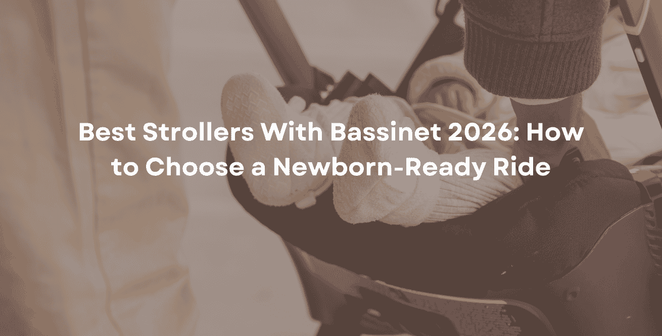 Best Strollers With Bassinet 2026 How to Choose a Newborn-Ready Ride