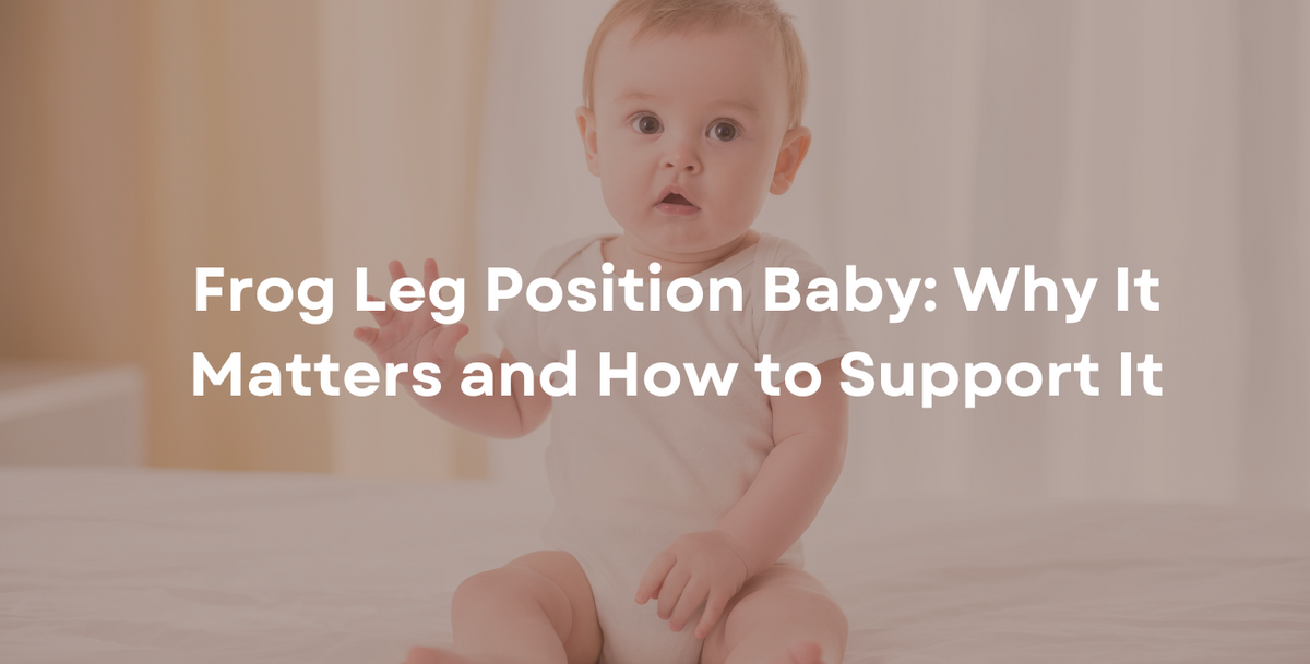Frog Leg Position Baby: Safe Carrying Tips for Hip-Healthy Growth
