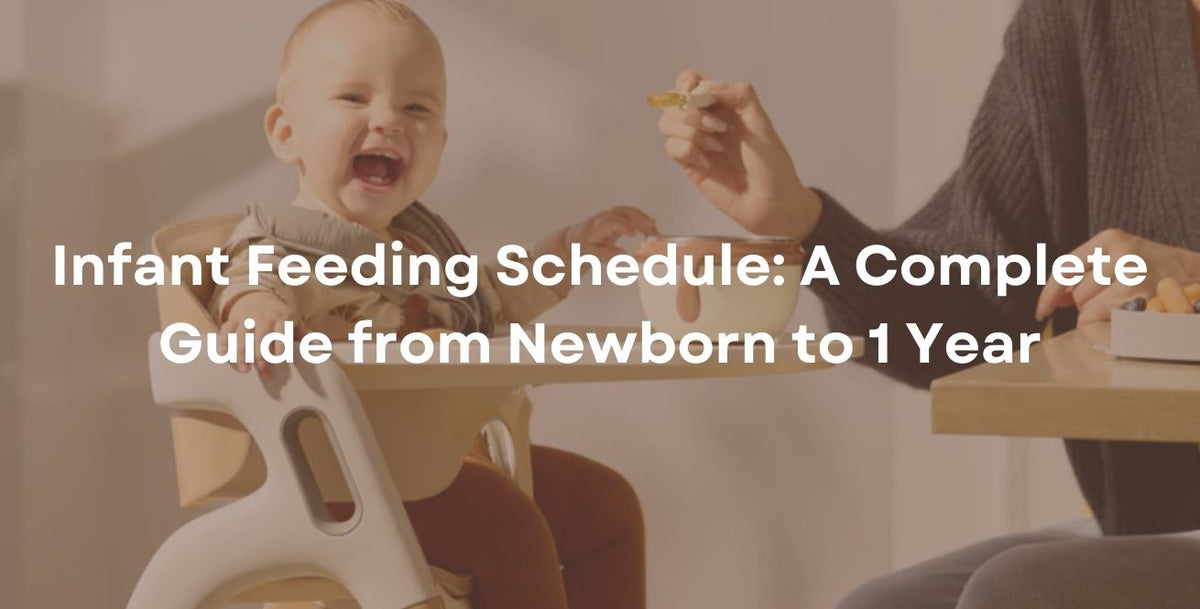 Infant Feeding Schedule Guide: Age-by-Age Routine for 0–12 Months