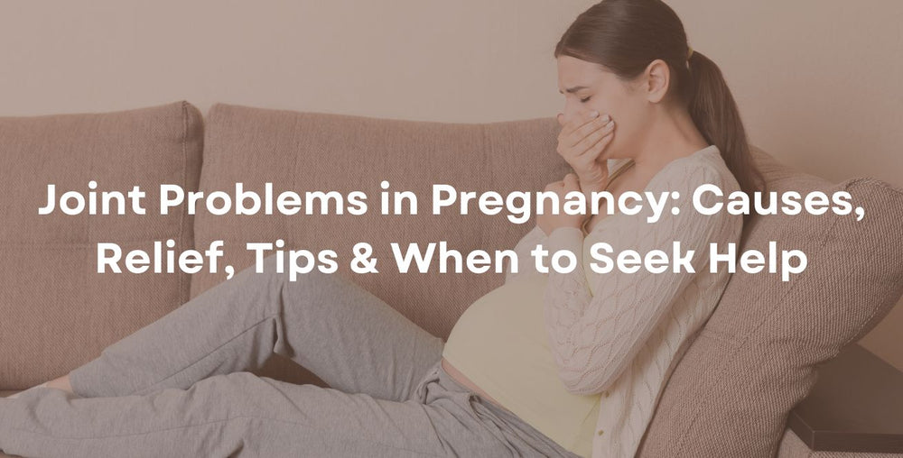 Joint Problems in Pregnancy Causes, Relief, Tips & When to Seek Help