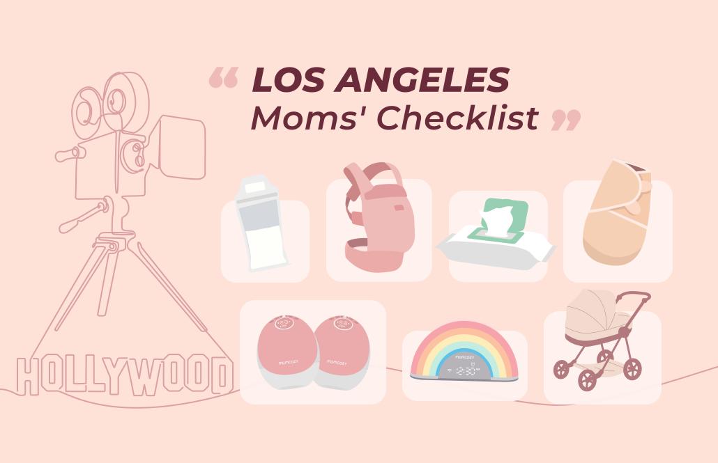 Los Angeles Moms’ Baby Checklist: Flexible, Calm Newborn Care in the City