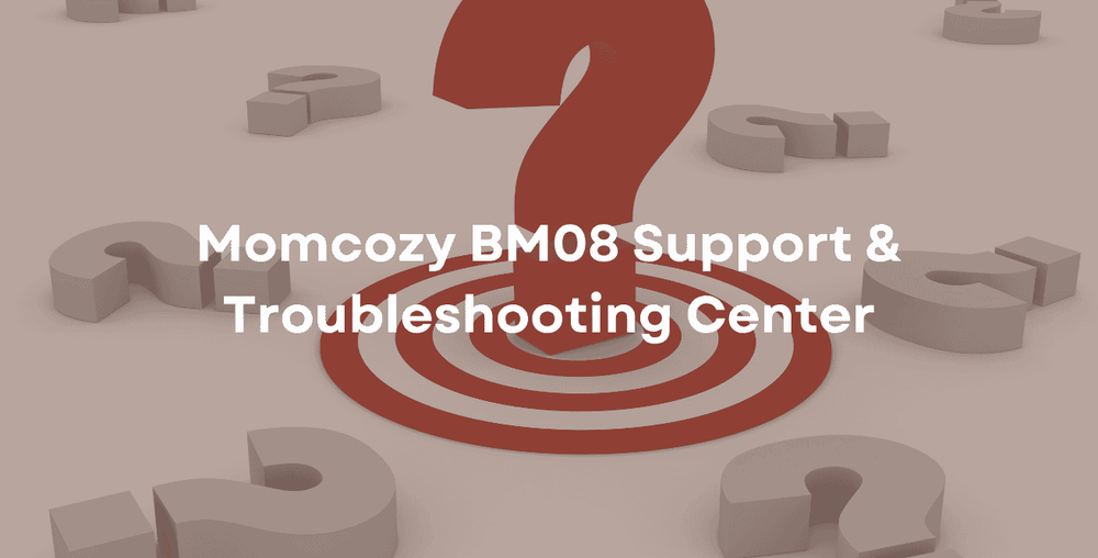 Momcozy BM08 Support & Troubleshooting Center