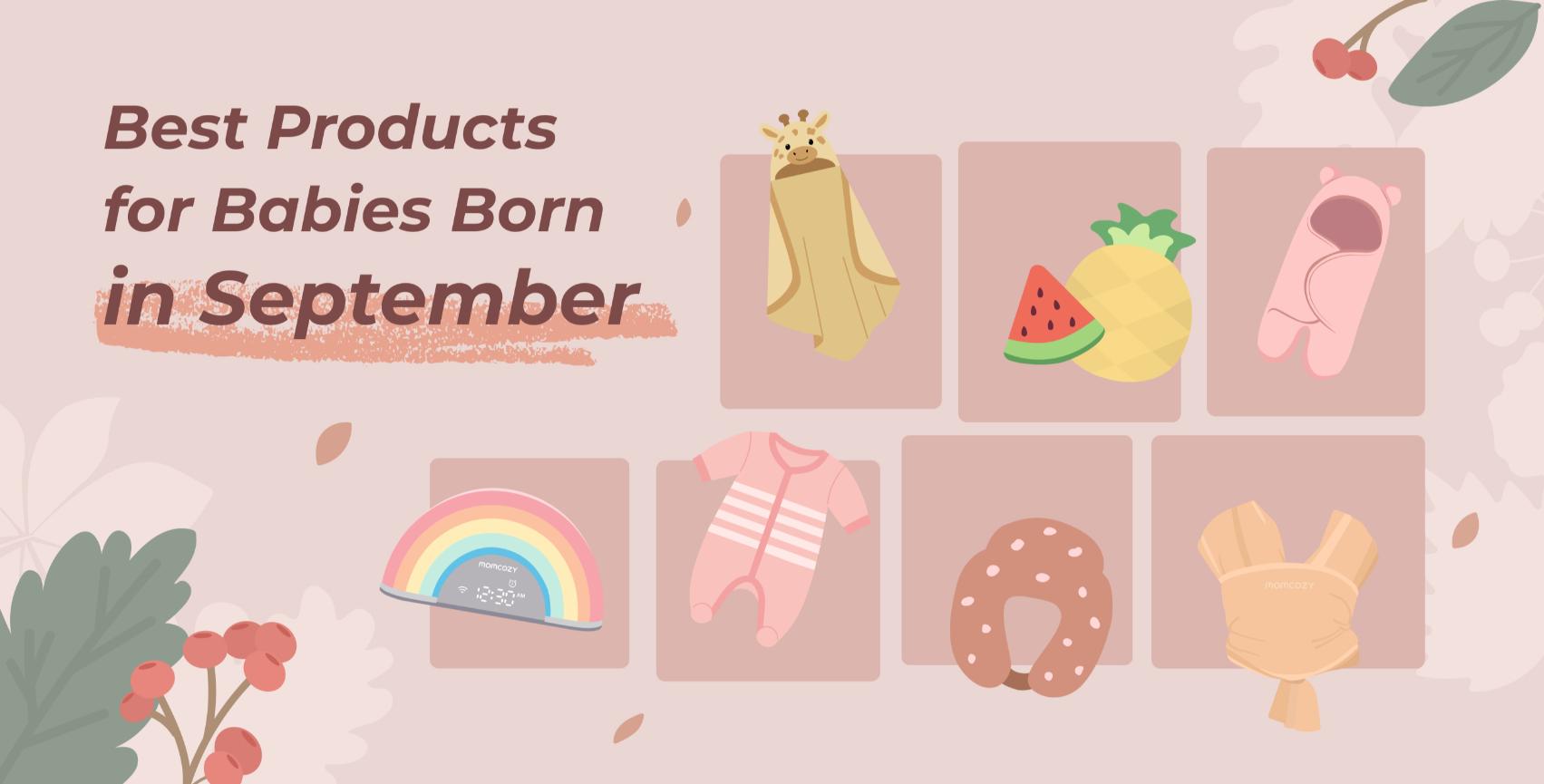 Best Products for Babies Born in September: Fall Nursing & Comfort Essentials