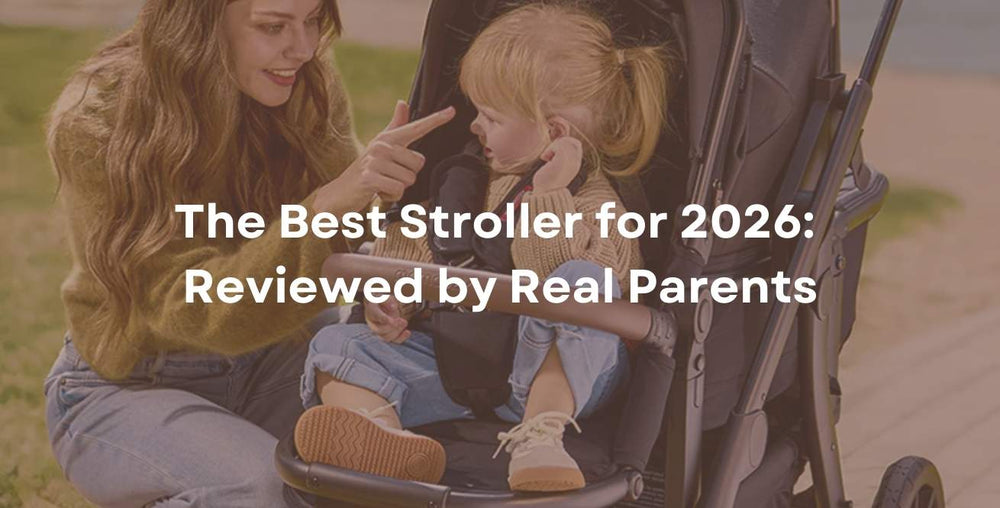 The Best Stroller for 2026: Reviewed by Real Parents