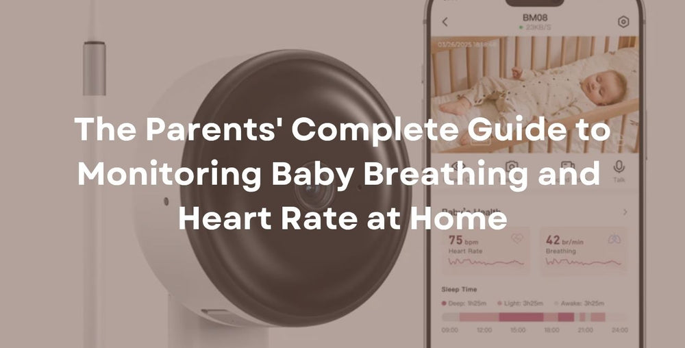 The Parents' Complete Guide to Monitoring Baby Breathing and Heart Rate at Home