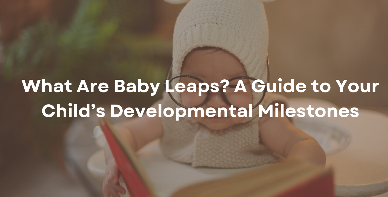 What baby developmental leaps are