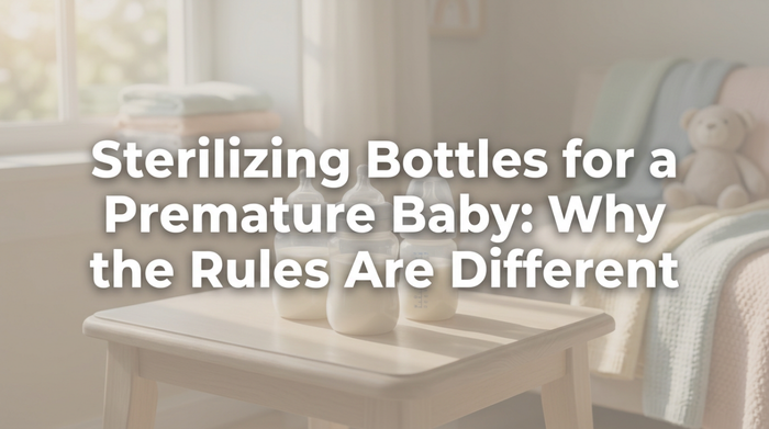 Sterilizing Bottles for a Premature Baby: Why the Rules Are Different