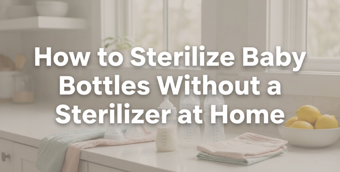 How to Sterilize Baby Bottles Without a Sterilizer at Home