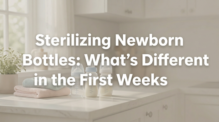 Sterilizing Newborn Bottles: What’s Different in the First Weeks