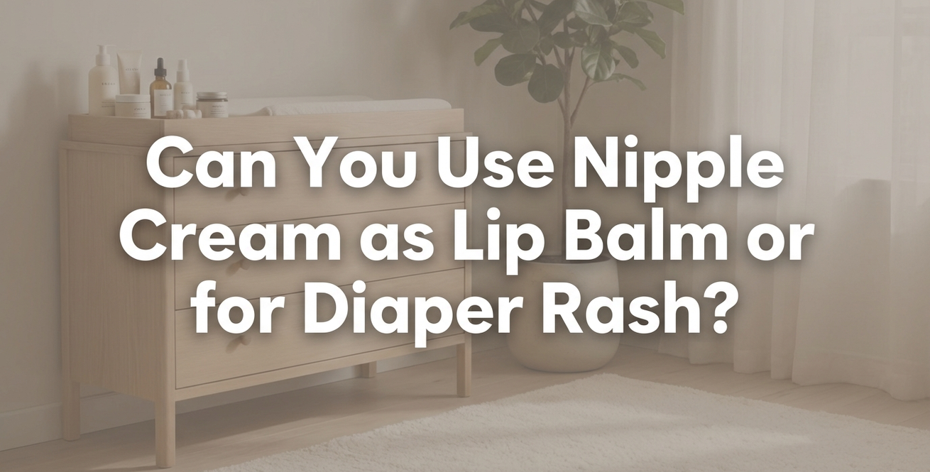 Can You Use Nipple Cream as Lip Balm or for Diaper Rash
