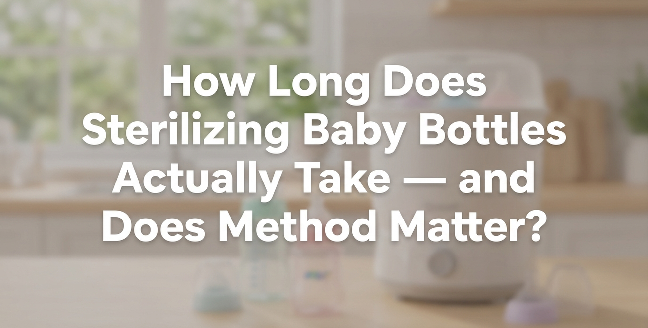 header_003_How_Long_Does_Sterilizing_Baby_Bottl_20260414_151813