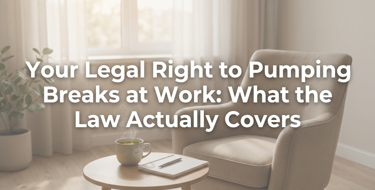 header_018_Your_Legal_Right_to_Pumping_Breaks_a_20260409_145249