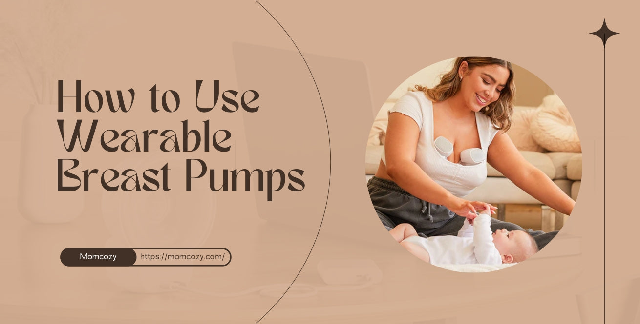 How to Use Wearable Breast Pumps