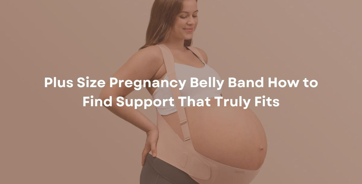 Plus Size Pregnancy Belly Band: How to Find Support That Truly Fits