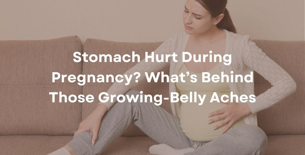 Stomach Hurt During Pregnancy? What’s Behind Those Growing-Belly Aches