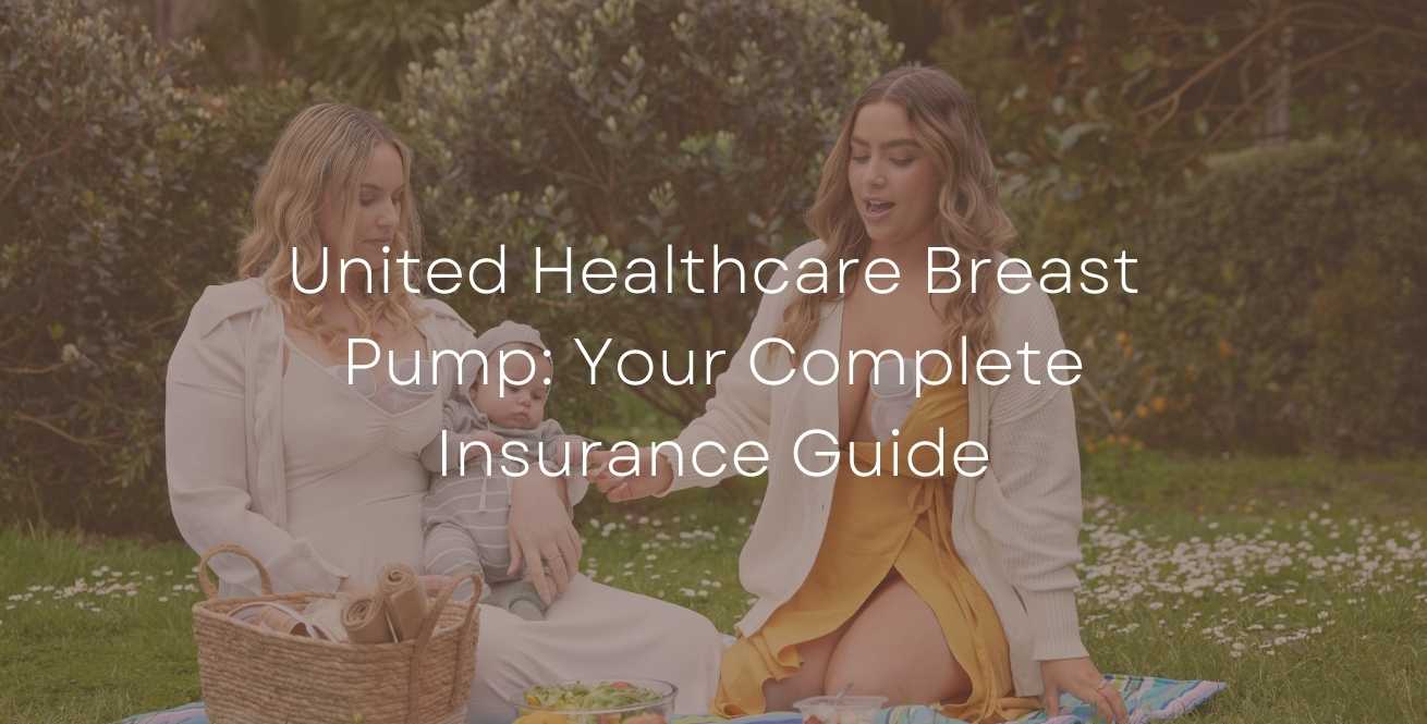 United Healthcare Breast Pump: Your Complete Insurance Guide