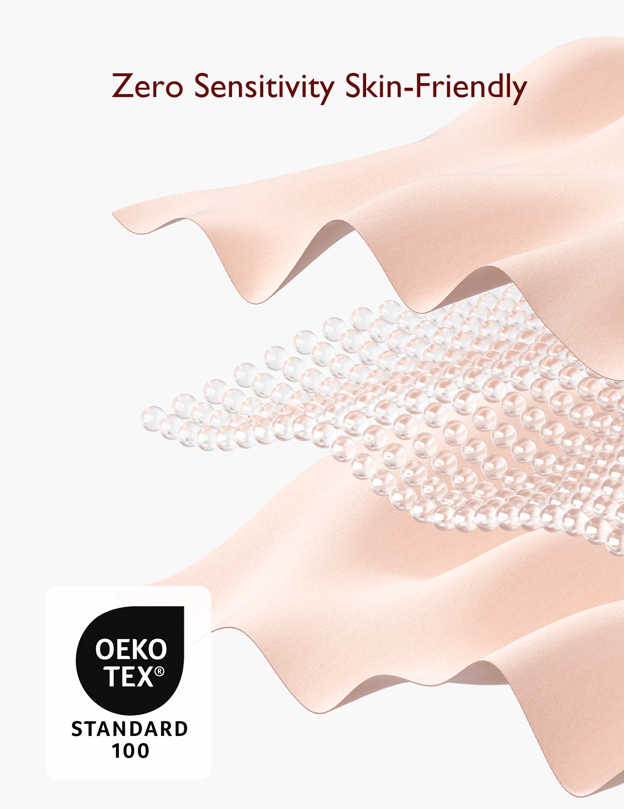 Text promoting zero sensitivity and skin-friendly fabric with Oeko-Tex certification.
